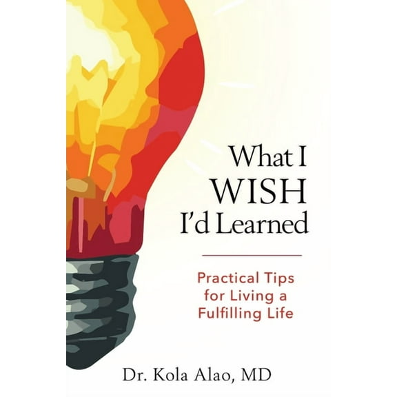 What I Wish I'd Learned, (Paperback)