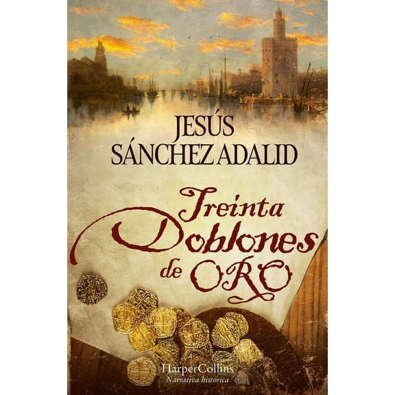 Treinta Doblones de Oro (Thirty Gold Doubloons), (Paperback)
