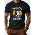 thumbnail image 1 of Lifestyle Graphic playera de manga corta estándar para hombreWhat The Sigma-Funny Men's Short Sleeve Graphic T-shirt Collection Tee For Adult, Men, Women, Teen, Teenager, Adolescent, YouthFather's D, 1 of 8