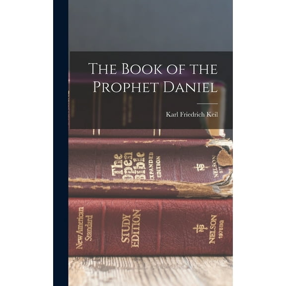 The Book of the Prophet Daniel (Hardcover)