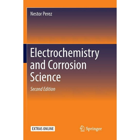 Electrochemistry and Corrosion Science, (Paperback)