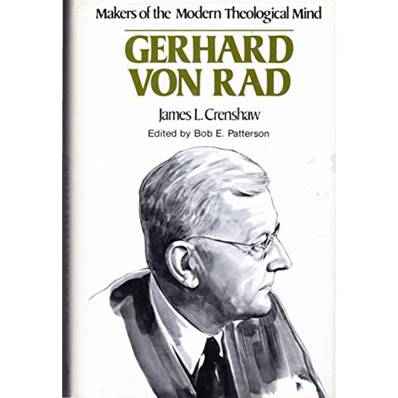Pre-Owned Gerhard Von Rad (Makers of the Modern Theological Mind Series), 9780849901126, 084990112X, Hardcover, First Edition edition