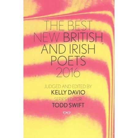 The Best New British and Irish Poets 2016 (Best Contemporary British Poets)