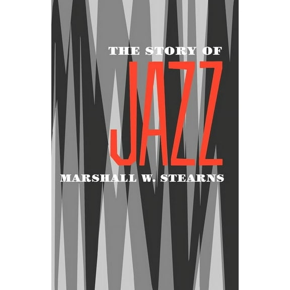 Galaxy Books The Story of Jazz, (Paperback)