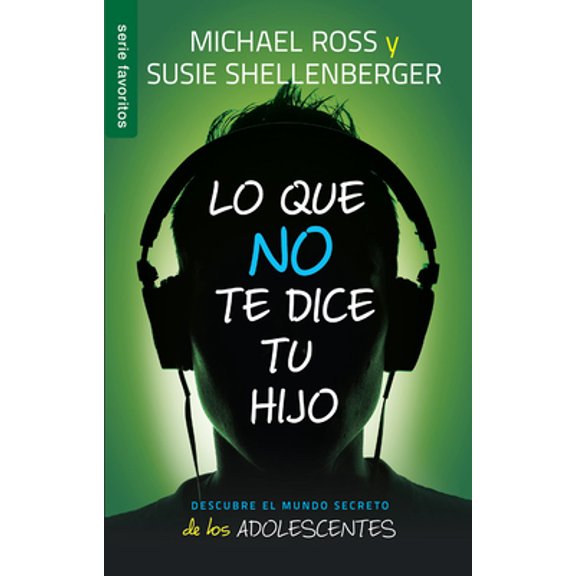 Pre-Owned Lo Que No Te Dice Tu Hijo - Serie Favoritos (Paperback) 078992479X 9780789924797