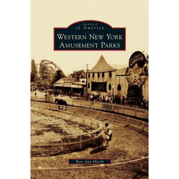 Western New York Amusement Parks (Hardcover)