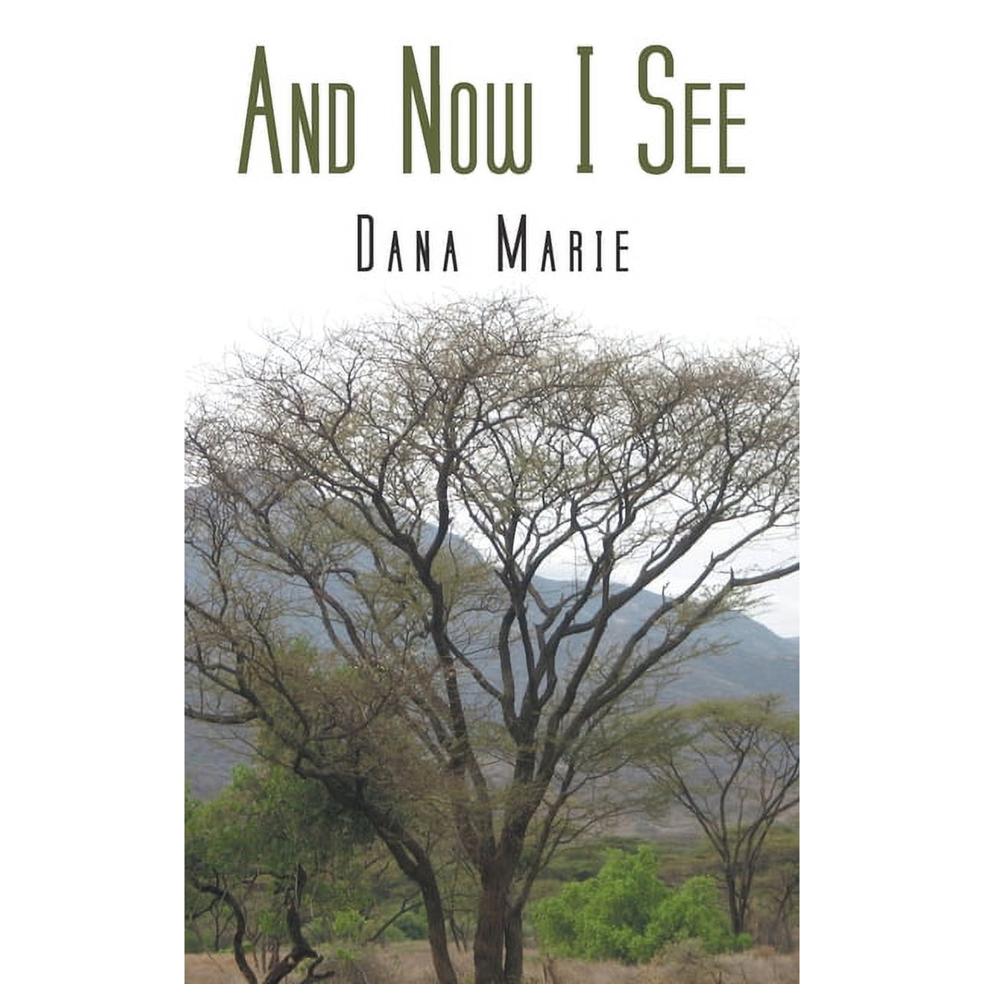 And Now I See (Paperback)