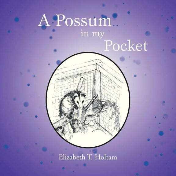 A Possum in my Pocket, (Paperback)