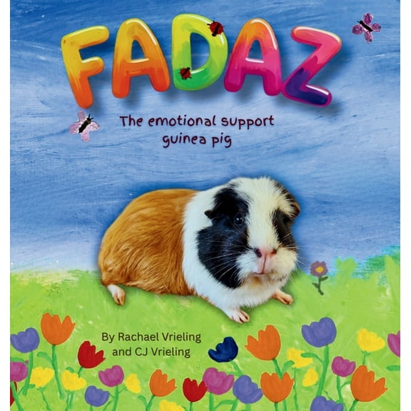 FADAZ the emotional support guinea pig, (Hardcover)