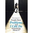 thumbnail image 1 of People Have Problems and I Can Do Something about It, 1 of 1