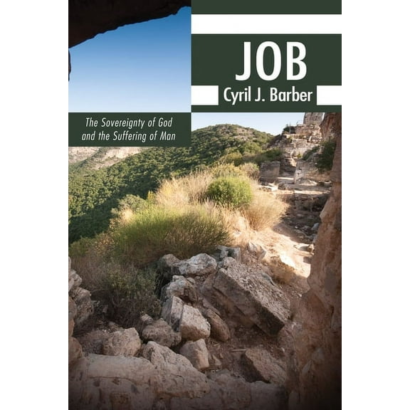 Job: The Sovereignty of God and the Suffering of Man (Paperback)