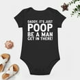 thumbnail image 4 of Daddy, It's Just Poop - Baby Clothes - Funny Newborn Bodysuit Outfits for Boys And Girls Black-style 3months, 4 of 7