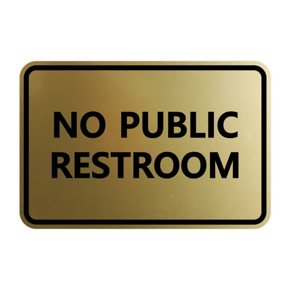 Classic Framed No Public Restroom (Brushed Gold) - Small