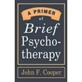 thumbnail image 2 of A Primer of Brief Psychotherapy, 2 of 2