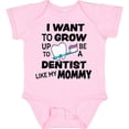 thumbnail image 3 of Inktastic I Want to Grow Up to Be a Dentist Like My Mommy Boys or Girls Baby Bodysuit, 3 of 5