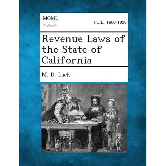 Revenue Laws of the State of California (Paperback)