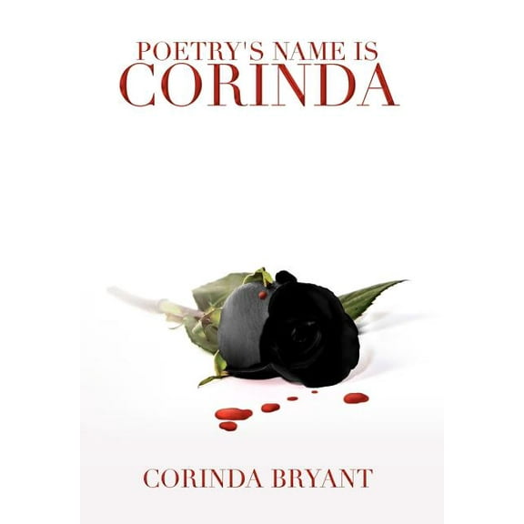 Poetry's Name Is Corinda, (Hardcover)