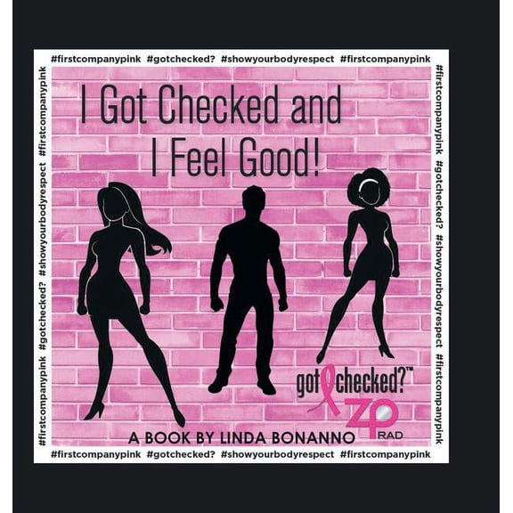 I Got Checked And I Feel Good