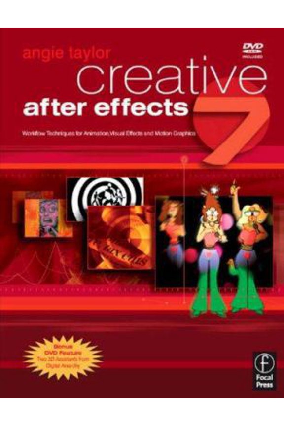 Pre-Owned Creative After Effects 7: Workflow Techniques for Animation, Visual Effects and Motion Graphics (Paperback) 0240519922 9780240519920
