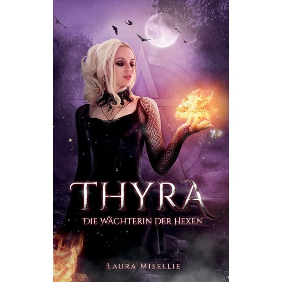 Thyra: Die Wächterin der Hexen, (Paperback)