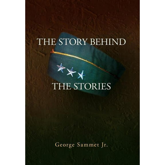 The Story Behind the Stories (Hardcover)