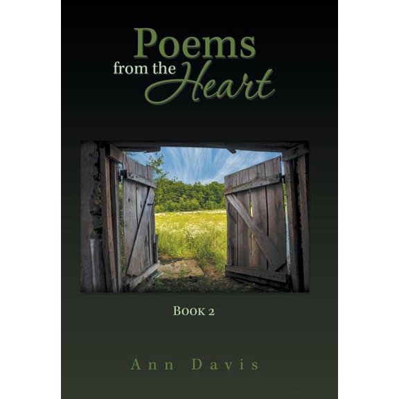 Poems from the Heart: Book 2 Hardcover 1796020931 9781796020939 Ann Davis