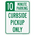 thumbnail image 1 of 10 Minute Parking Sign, Curbside Pickup Only,, 1 of 8