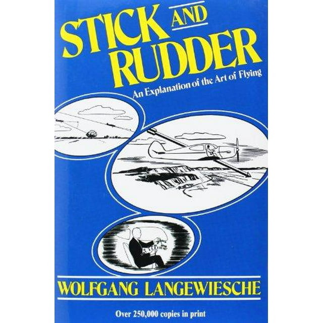 Stick and Rudder: une Explication de l'Art de Voler
