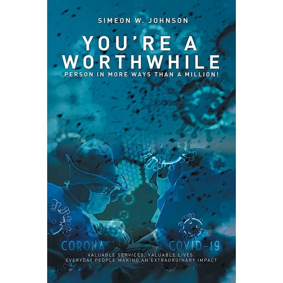 You're a Worthwhile Person in More Ways Than a Million!, (Paperback)