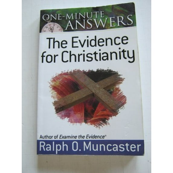 Pre-Owned The Evidence for Christianity (Paperback) 0736915788 9780736915786