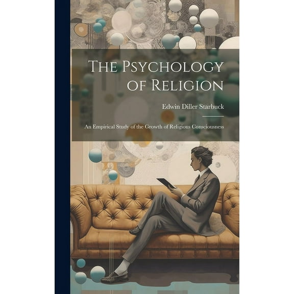 The Psychology of Religion (Hardcover)
