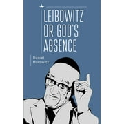 Leibowitz or God's Absence (Hardcover)