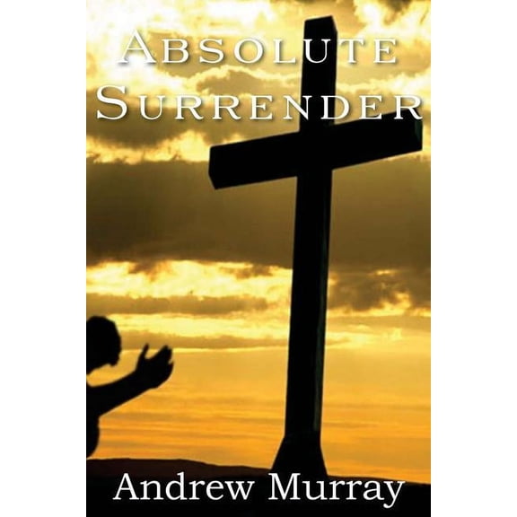 Absolute Surrender, (Paperback)
