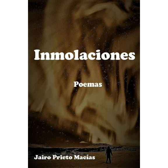 Inmolaciones : Poemas