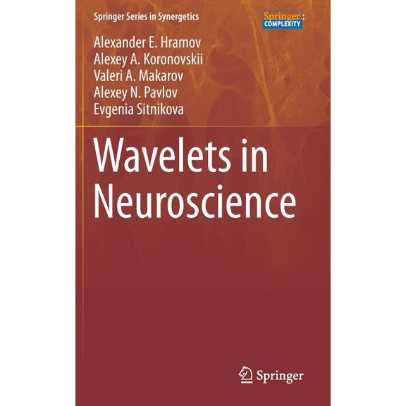 Springer Synergetics Wavelets in Neuroscience, (Hardcover)