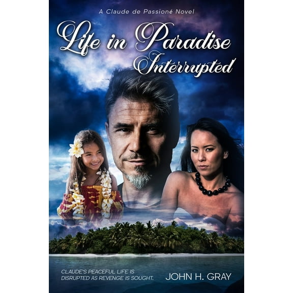 Life in Paradise Interrupted, (Paperback)