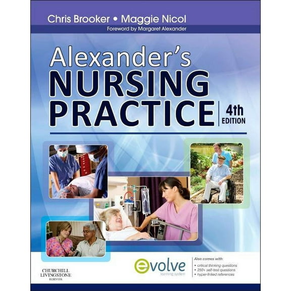 Alexander's Nursing Practice, 4e