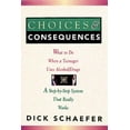 thumbnail image 1 of Choices and Consequences, Dick Schaefer Paperback, 1 of 3