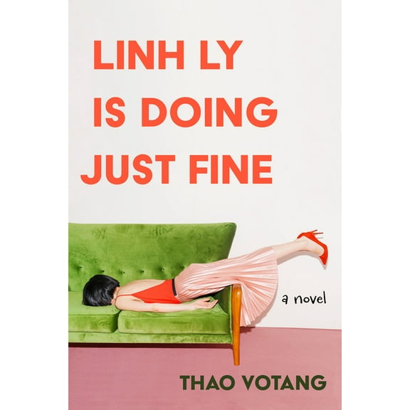 Linh Ly Is Doing Just Fine, (Hardcover)