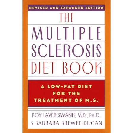 The Multiple Sclerosis Diet Book : A Low-Fat Diet for the Treatment of M.S., Revised and Expanded (Best Treatment For Multiple Sclerosis)