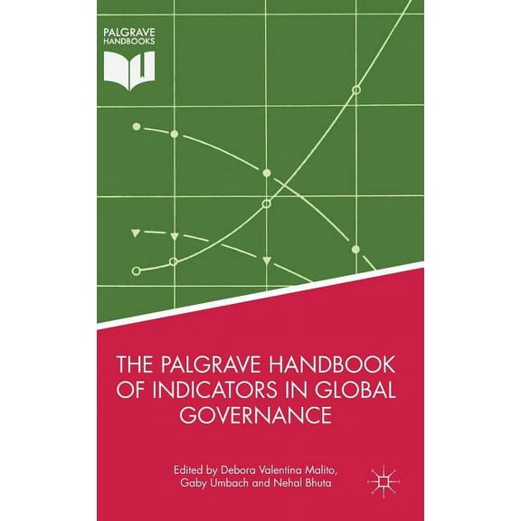 The Palgrave Handbook of Indicators in Global Governance, (Hardcover)
