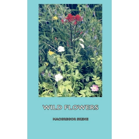Wild Flowers (Hardcover)
