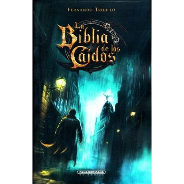 LA BIBLIA DE LOS CAIDOS TOMO 0 EDICIONES PANAMERICANA MEXICO FERNANDO TRUJILLO SANZ