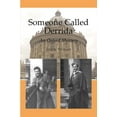 thumbnail image 1 of Pre-Owned Someone Called Derrida (Paperback) 1845190319 9781845190316, 1 of 2