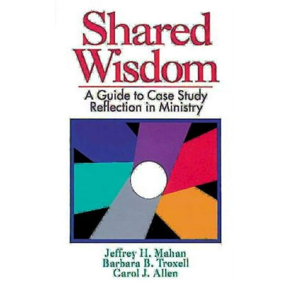 Shared Wisdom, (Paperback)