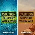 thumbnail image 5 of (2 Pack) Slippery When Wet OSHA Caution Sign 14 Inch X 10 Inch Vinyl Label Decal Sticker Weather Resistant, UV Protected for Workplace, Business, and Construction Site, Made in the USA, 5 of 7