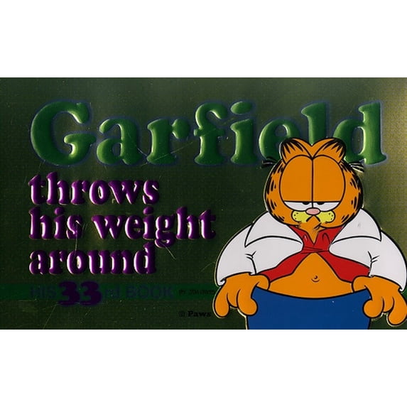 Pre-Owned Garfield Throws His Weight Around (Paperback) 0345427491 9780345427496