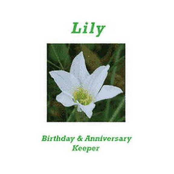 Lily Birthday & Anniversary Keeper (Paperback)