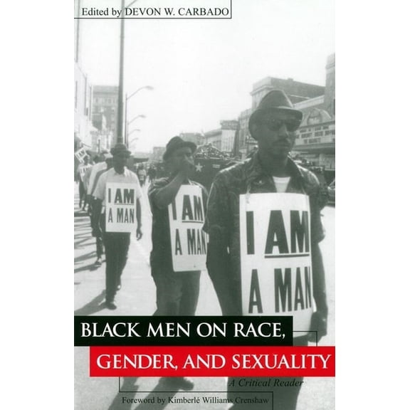 Critical America Black Men on Race, Gender, and Sexuality: A Critical Reader, Book 57, (Paperback)