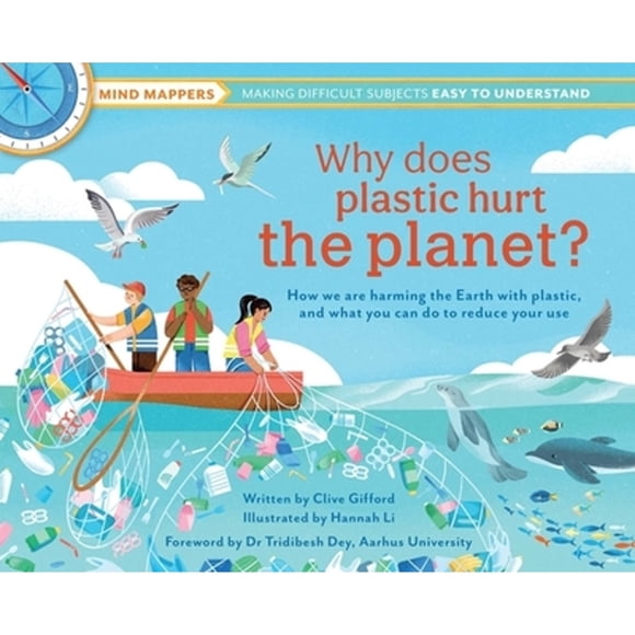 Pre-Owned Why Does Plastic Hurt the Planet?: How Our Stuff Is Harming the Earth, and What You Can Do to Reduce Your Use (Hardcover) 1647226112 9781647226114
